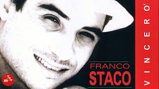 Video thumbnail of "Franco Staco - Io... tu... e lui"