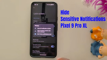 How to Hide Notifications on Lock Screen in Pixel 9 Pro XL and Pixel 9 Pro Fold