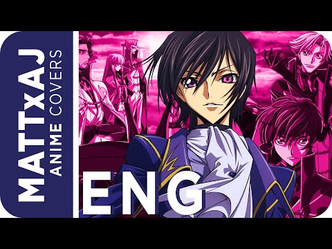 Code Geass - World End ♫ English Cover ♫ by MATTxAJ