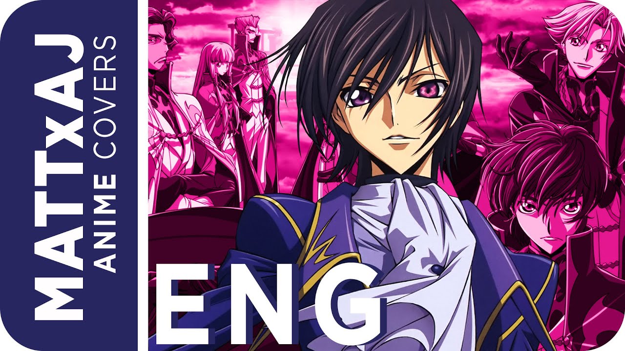 Code Geass - World End ♫ English Cover ♫ by MATTxAJ