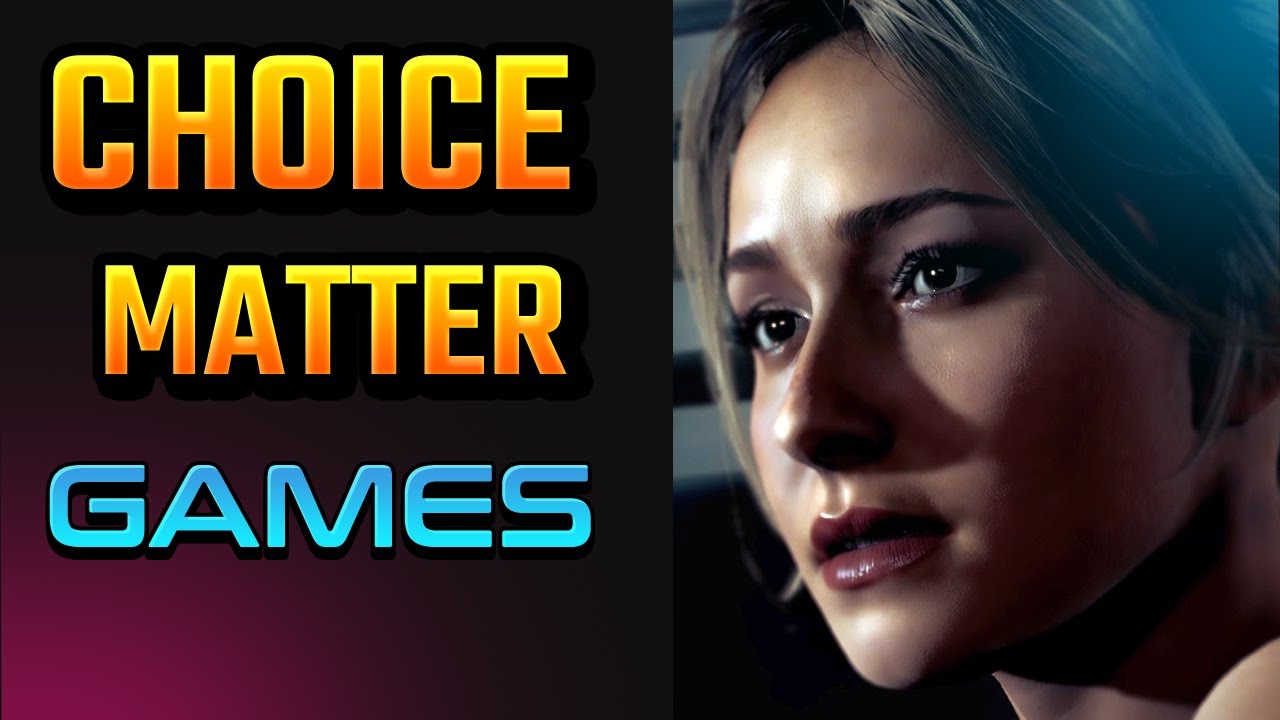 Choice matter. Choices matter games. Choices that matter.