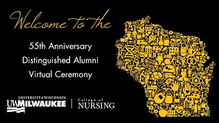 UWM College of Nursing 55 Distinguished Alumni Ceremony