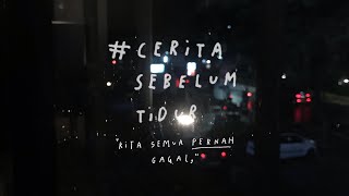 Kita semua pernah gagal - CERITA SEBELUM TIDUR Eps. 15