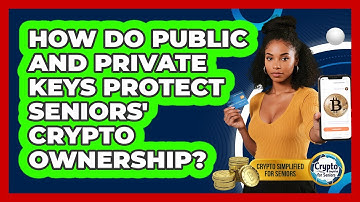 How Do Public And Private Keys Protect Seniors