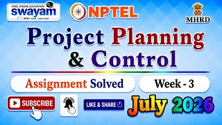 Project Planning & Control Week 3 Assignment Answer#July2026#ProjectPlanningControl#NPTELASSIGNMENTS