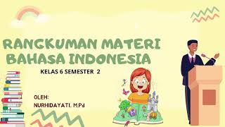 Rangkuman Bahasa Indonesia Kelas 6 Semester 2 lengkap Tema 6, 7,8 dan 9 screenshot 2