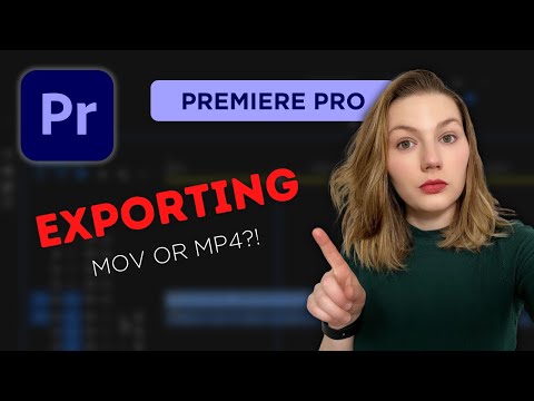 Exporting in Premiere Pro | MOV or MP4??