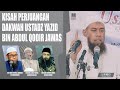 KISAH PERJUANGAN DAKWAH USTADZ YAZID BIN ABDUL QODIR JAWAS HAFIZHAHULLAH