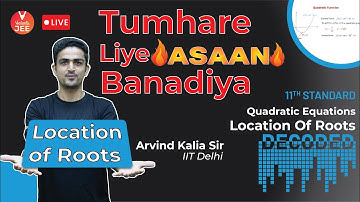 Quadratic Equations | Location Of Roots | Decoded 🧐 | JEE Main 2022 | JEE Maths | Vedantu JEE
