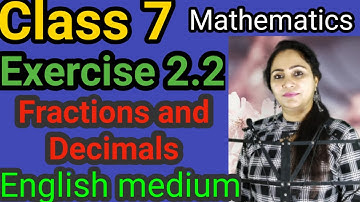 Class 7, Mathematics, Exercise 2.2, Fractions and Decimals, PSEB