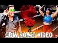 Specialvlog ku roasti am india don odia roast