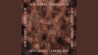Cherry Acid