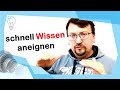 Mglichst schnell wissen aneignen  und die andere frage