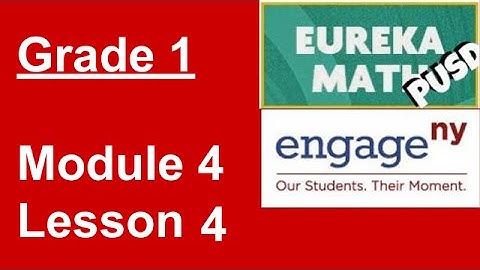 Eureka Math Grade 1 Module 4 Lesson 4