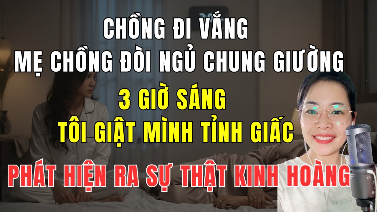 Bí Mật Mẹ Chồng Ẩn Giấu Suốt 20 Năm Khiến Tôi Ám Ảnh Cả Đời | Truyện Audio