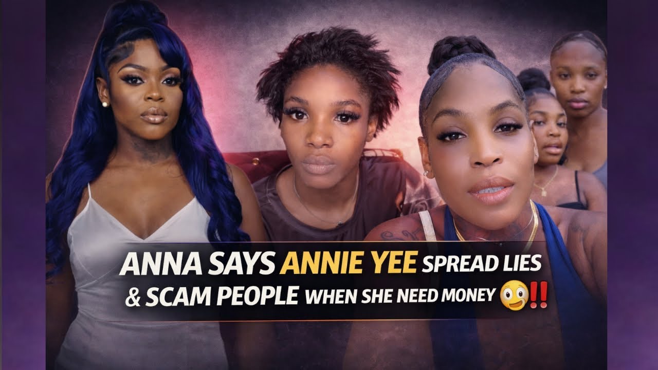 Анна утверждает, что Энни Йи распространяет ложь и обманывает людей, когда ей нужны деньги 😳‼️
