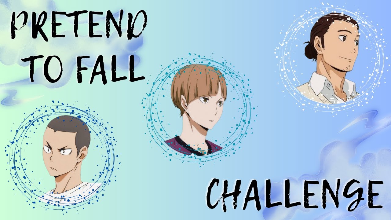 Pretend To Fall Challenge | part 1/3 | EnnoTana, SemiShira, AsaNoya