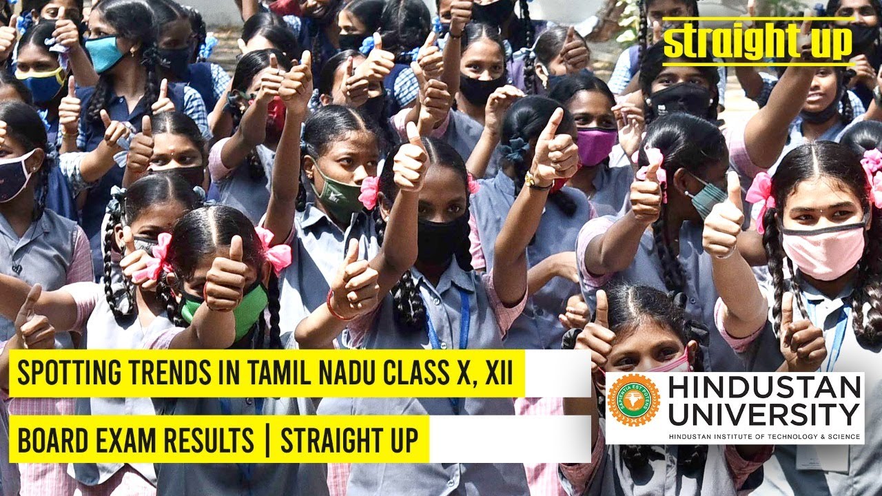 Spotting trends in Tamil Nadu Class X, XII Board exam results Straight Up YouTube
