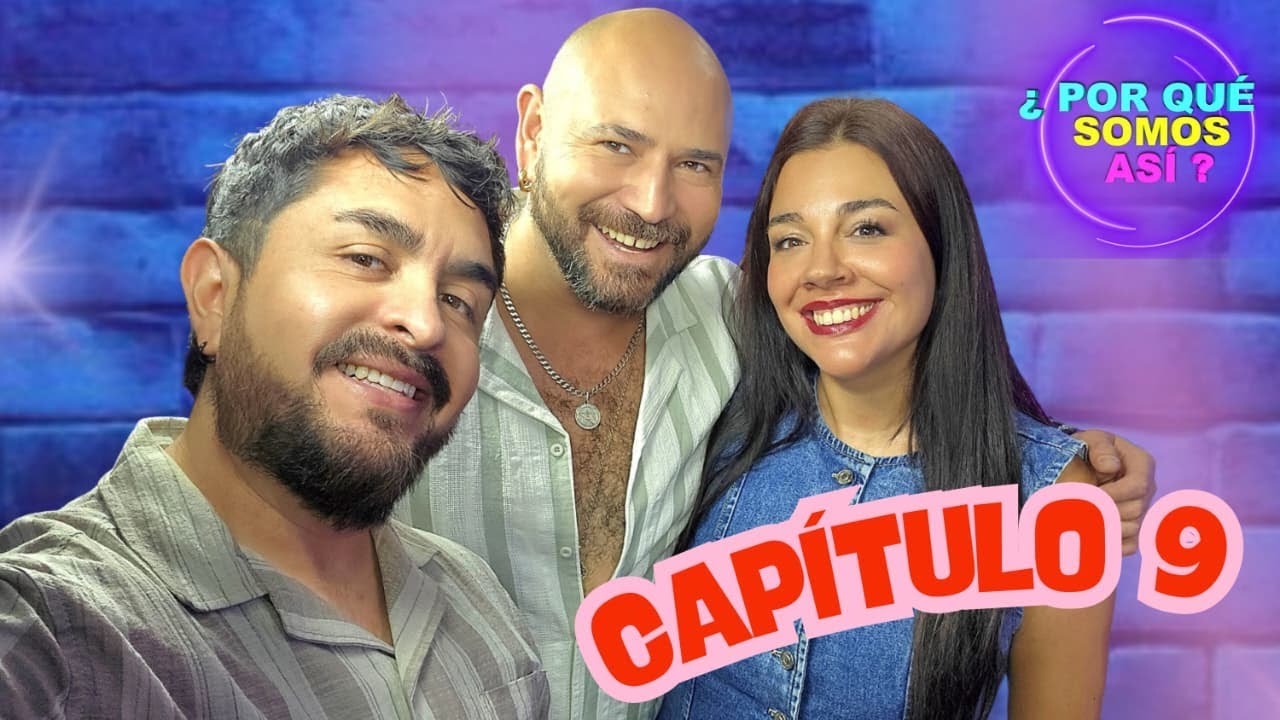 "¿Por Qué Somos Así?" con Chico Marcel y Coni Fueyo en Chile Podcast TV.