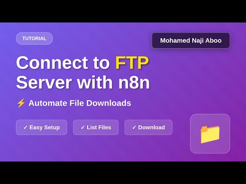 How to Connect to FTP Server in n8n | Download Files Automatically with n8n FTP Node Tutorial