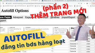[kỹ năng đăng tin P4] Thêm trang web đăng tin mới vào AUTOFILL chrome