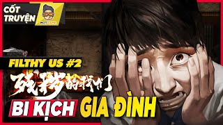 Cốt truyện game kinh dị Filthy Us - Chương 2: Bi kịch gia đình | Mọt Game