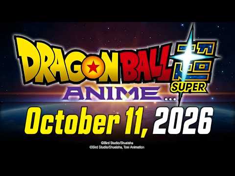 (2026) DRAGON BALL SUPER NEW SPECIAL VIDEO & OFFICIAL UPDATE!