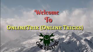 Download Lagu Welcome to Online Trix|My first video on Youtube MP3