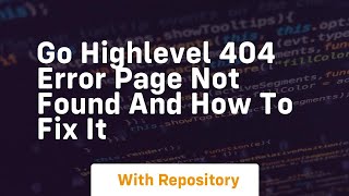 Celebrity Go highlevel 404 error page not found and how to fix it Wealth