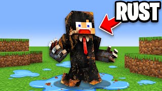 Minecraft, But Your Body Rusts!
