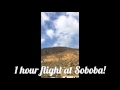 1hr flight at Soboba