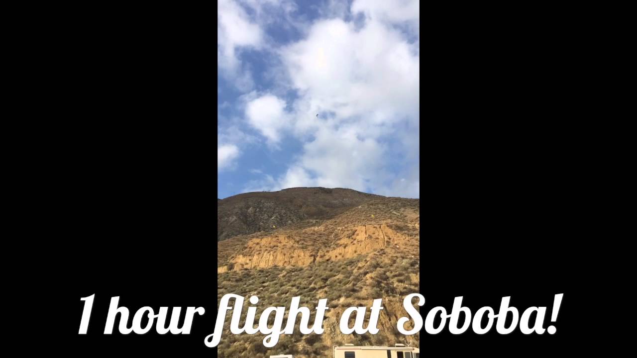 1hr flight at Soboba