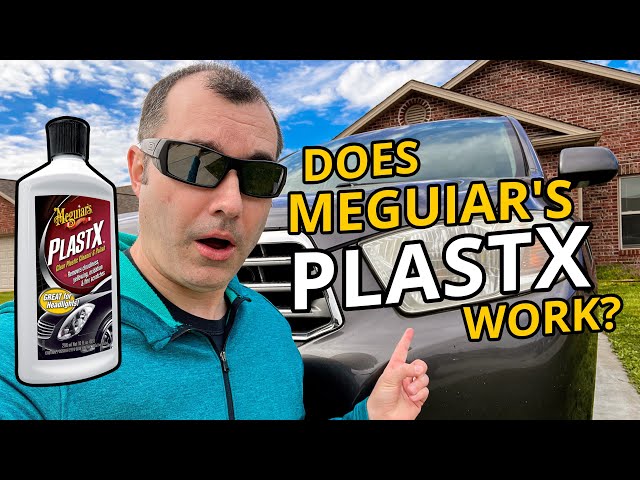 Does Meguiar's PlastX Work? 