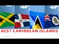 Top 10 Best Places To Visit In The Caribbean Islands