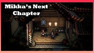 Mikka's Next Chapter Octopath Traveler 2 Side Story