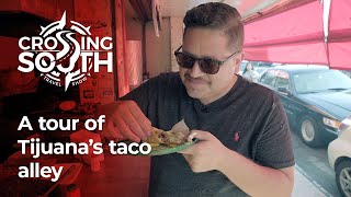 Crossing South Bite-Size: Touring Taco Alley 'Las Ahumaderas' In Tijuana