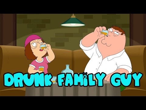 Family Guy | The Best of DRUNK | Part 1