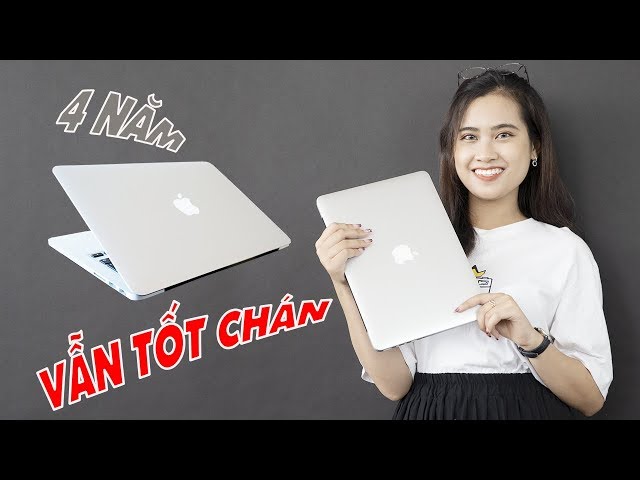 Macbook Pro 13 2015 : Sau 4 năm ra mắt | Còn tốt hay không?