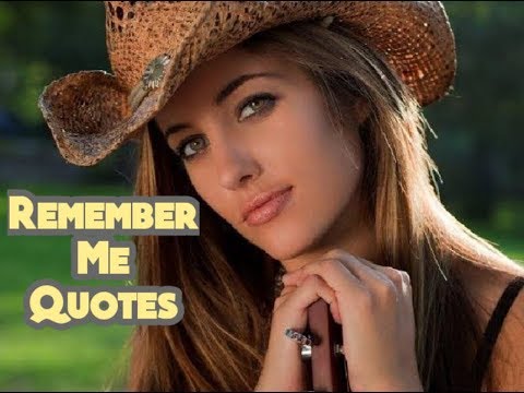 remember-me-quotes