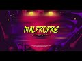 Malpropre  yohan feat dj wayn x adrii s