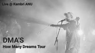 DMA&#39;S - How Many Dreams Tour (Live at Kambri ANU Canberra Australia)