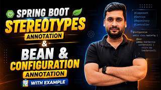 Stereotypes annotation , Bean & Configuration annotation with example