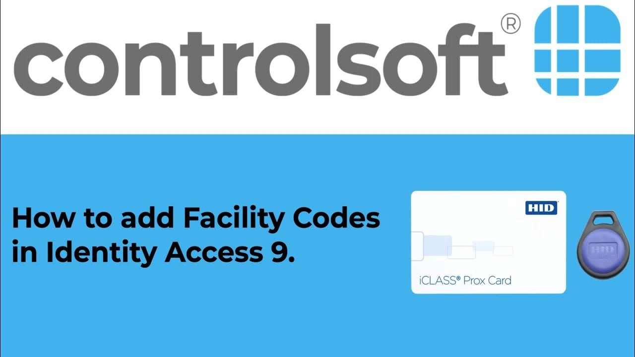 How to add Facility Codes in Identity Access (Controlsoft) YouTube