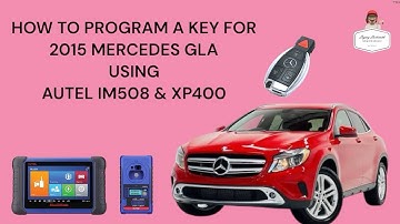 HOW TO PROGRAM A KEY FOR 2015 MERCEDES GLA USING AUTEL IM508 & XP400