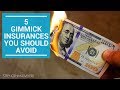 5 Gimmick Insurances You Should Avoid