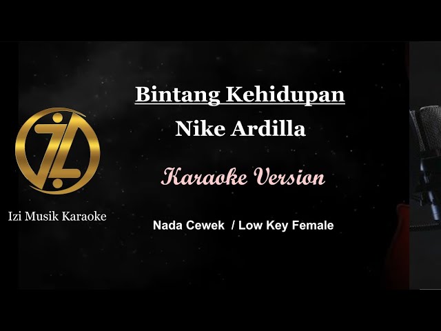 Bintang Kehidupan Karaoke Nada Cewek  - Nike Ardilla - #nikeardilla #karaoke #bintangkehidupan class=