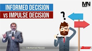 Informed Decision Vs Impulse Decision | Invest in Learning and Take Informed Business Decision