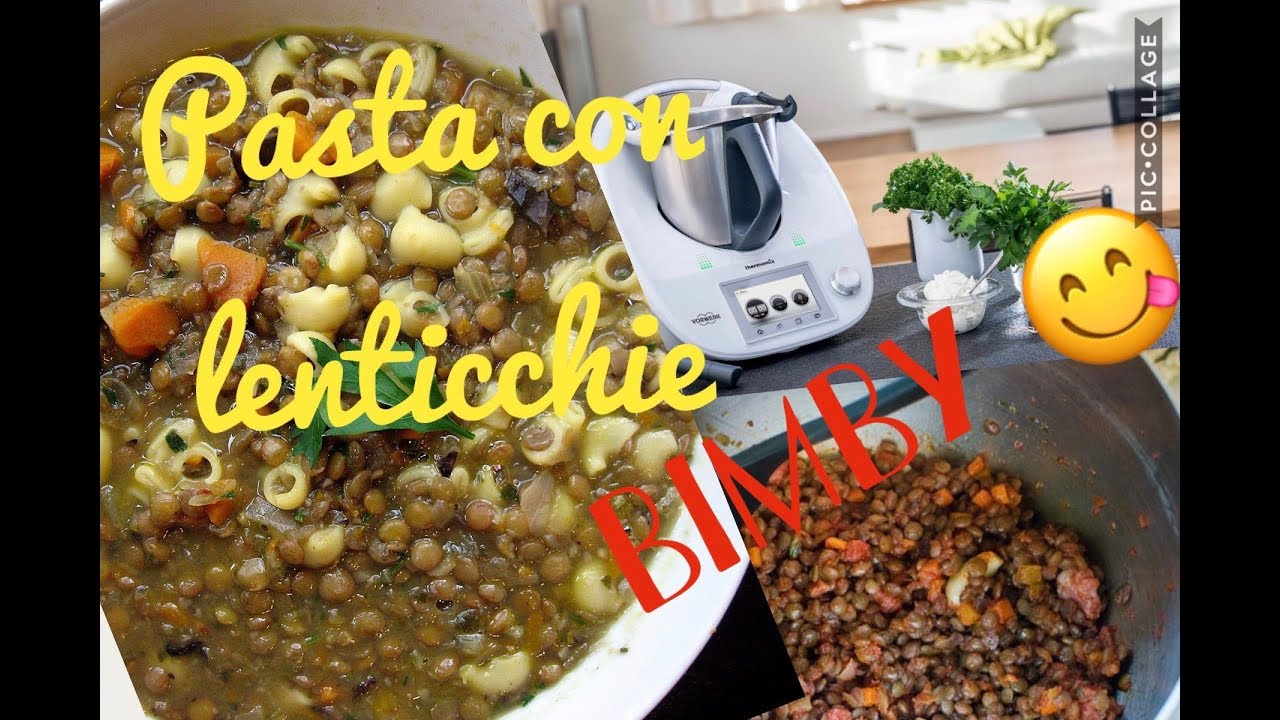 Pasta E Lenticchie Bimby Youtube
