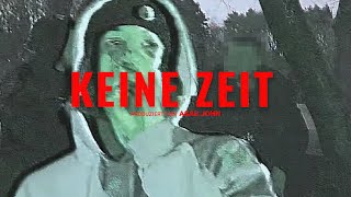 t-low - KEINE ZEIT (OFFICIAL VIDEO) prod. by Asad John