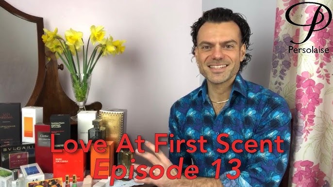 Persolaise - Love At First Scent - perfume reviews - Episode 32 - feat.  Armani Prive, Acqua Di Parma 